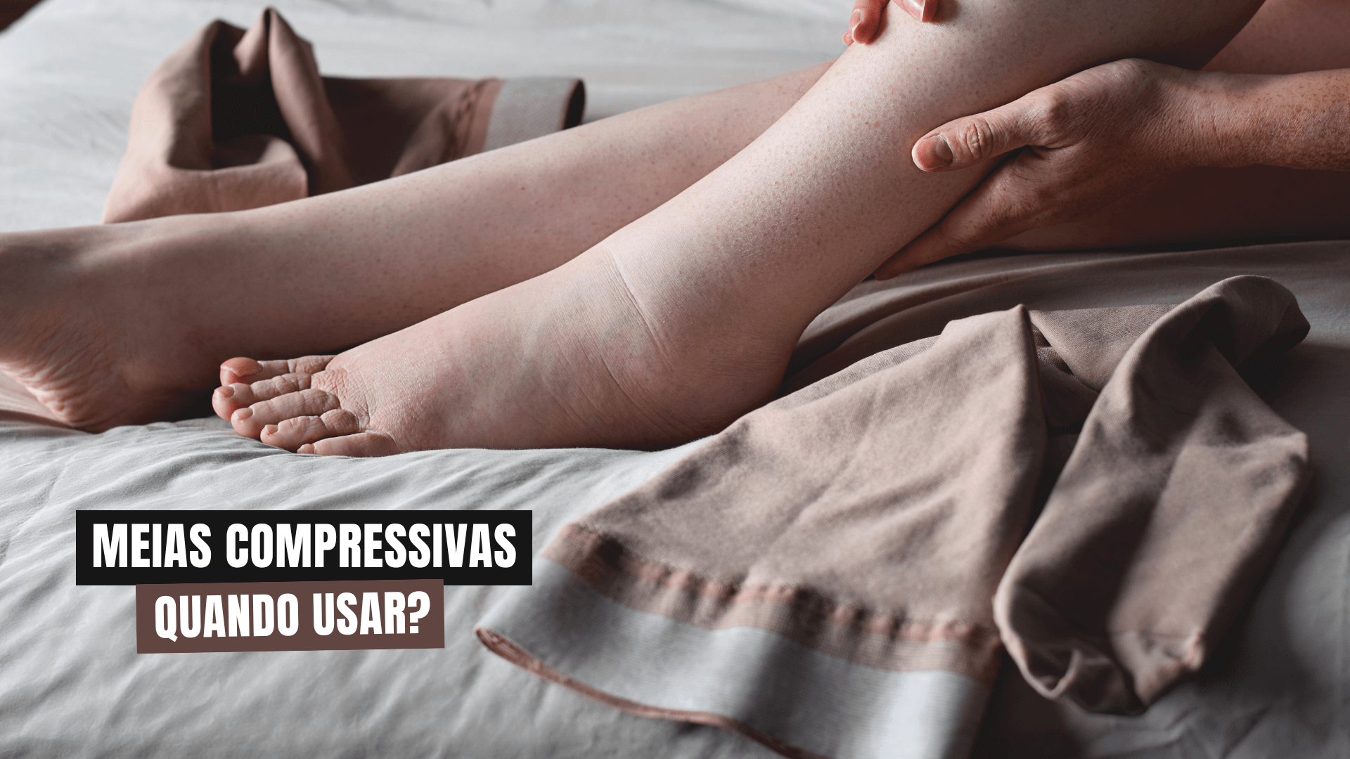 Meias de Compressão: Quando e Como Usar?