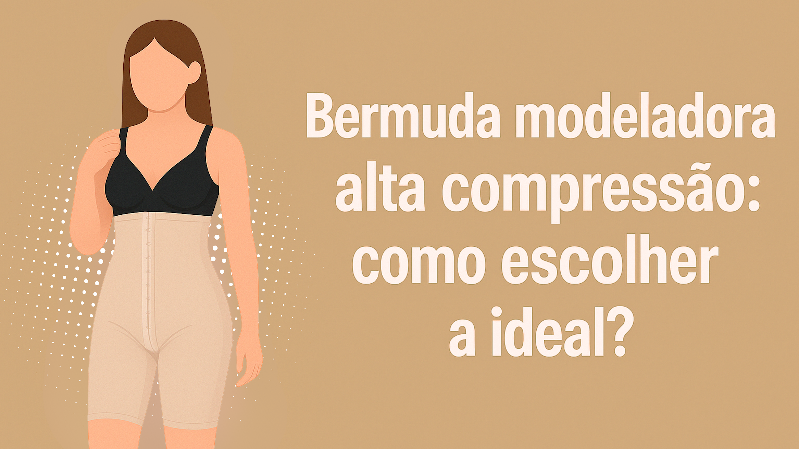 Bermuda modeladora alta compressão: como escolher a ideal?